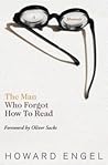 The Man Who Forgot How To Read by Howard Engel