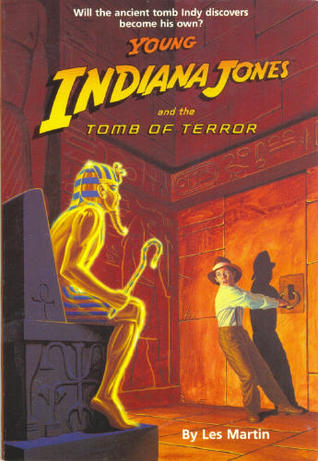 Young Indiana Jones and the Tomb of Terror (Young Indiana Jones, #2)