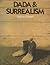 Dada and Surrealism by Robert Short