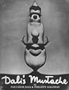 Dali's Moustache by Salvador Dalí Dali's Moustache by Salvador Dalí