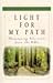 Light for My Path: Illuminating Selections from the Bible: