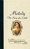 Melody: The Story of a Child (The Melody Series #1) Melody: The Story of a Child (The Melody Series #1)