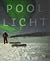 Poollicht by Jolanda Linschooten Poollicht by Jolanda Linschooten