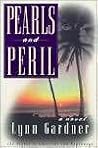 Pearls and Peril by Lynn Gardner