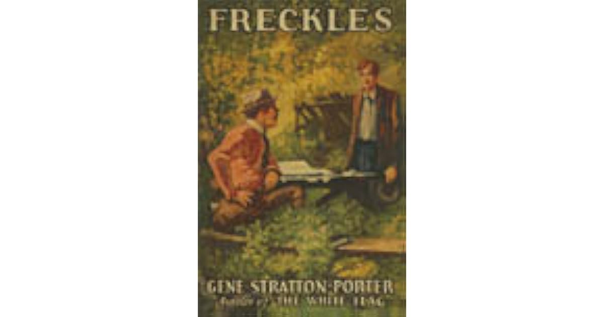 Freckles by Gene Stratton-Porter