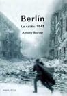 Berlín : la caída...