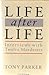 Life after life: Interviews...