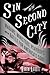 Sin in the Second City: Madams, Ministers, Playboys, and the Battle for America's Soul