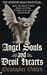 Angel Souls and Devil Hearts by Christopher Golden