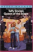 Taffy Sinclair, Queen of the Soaps