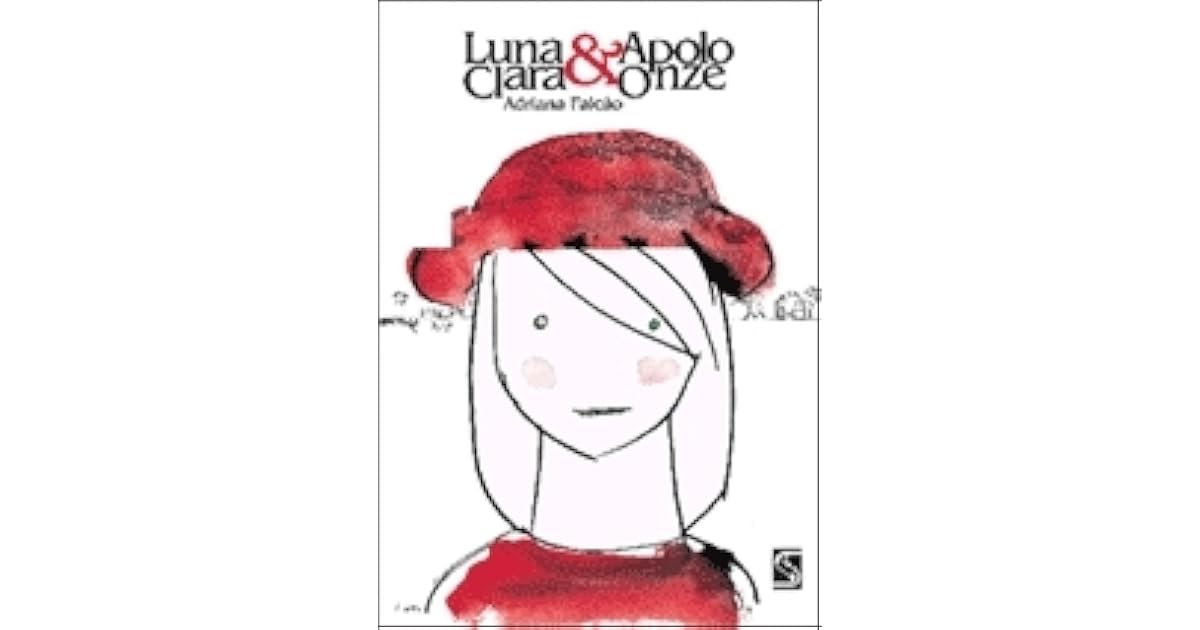 Luna Clara & Apolo Onze by Adriana Falcão