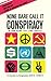 None Dare Call It Conspiracy