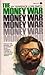 The Money War