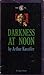 Darkness at Noon by Arthur Koestler