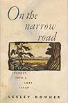 On the Narrow Road: A Journey into Lost Japan