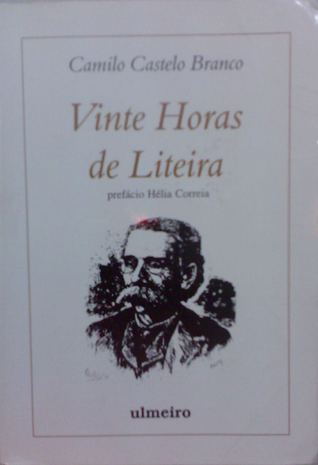 Vinte Horas de Liteira (Paperback)