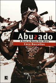 Abusado: O Dono do Morro Dona Marta (Paperback)