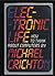 Electronic Life by Michael Crichton