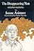 The Disappearing Man and other mysteries by Isaac Asimov The Disappearing Man and other mysteries by Isaac Asimov