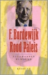Rood paleis by F. Bordewijk