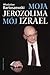 Moja Jerozolima, mój Izrael