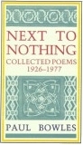 Next to Nothing: Collected Poems, 1926-1977