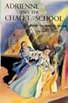 Adrienne and the Chalet School by Elinor M. Brent-Dyer