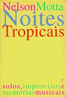 Noites Tropicais: Solos, Improvisos e Memórias Musicais (Paperback)