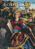 Dosso Dossi: Court Painter in Renaissance Ferrara (Paperback)
