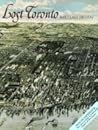 Lost Toronto by William Dendy