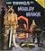 The Things in Mouldy Manor by Keith Moseley