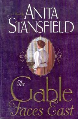The Gable Faces East (Byrnehouse-Davies & Hamilton Saga, #1)