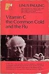 Vitamin C the Common Cold and the Flu Vitamin C the Common Cold and the Flu