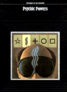 Psychic Powers (Mysteries Of The Unknown)