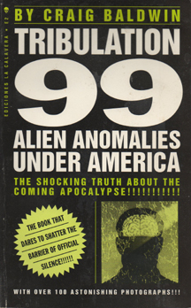 Tribulation 99: Alien Anomalies Under America (Paperback)