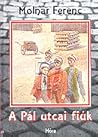 A Pál utcai fiúk