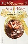 The Boss's Christmas Baby by Trish Morey