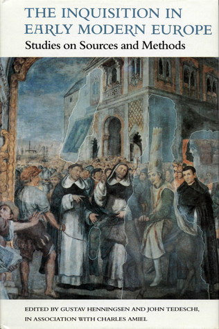 The Inquisition in Early Modern Europe: Studies on Sources and Methods (Hardcover)