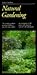 Taylor's Guide to Natural Gardening (Taylor's Weekend Gardening Guides)