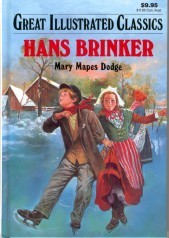 Hans Brinker Silver Skates (Library Binding)