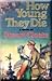 How Young They Die (A Novel...