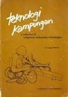Teknologi Kampungan: A Collection of Indigenous Indonesian Technologies