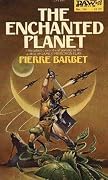 The Enchanted Planet