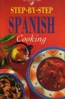 Step By Step Spanish Cooking (Paperback)