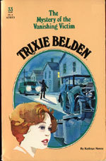 Trixie Belden and the Mystery of the Vanishing Victim (Trixie Belden, #33)