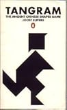 Tangram: The Ancient Chinese Shapes Game/Book and Board Game