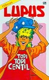 Topi-topi Centil by Hilman Hariwijaya