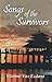 Songs of the Survivors by Yvonne Vaz Ezdani