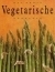 Het grote vegetarische kook...