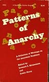 Patterns of Anarchy: A Collection of Writings on the Anarchist Tradition